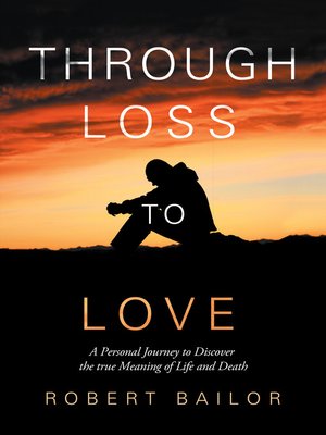 cover image of Through Loss to Love